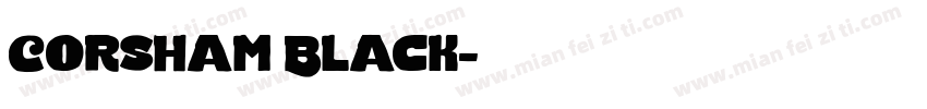 Corsham Black字体转换
